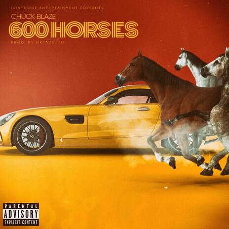 600 Horses | Boomplay Music