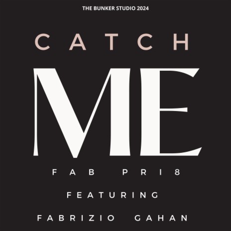 CATCH ME | Boomplay Music