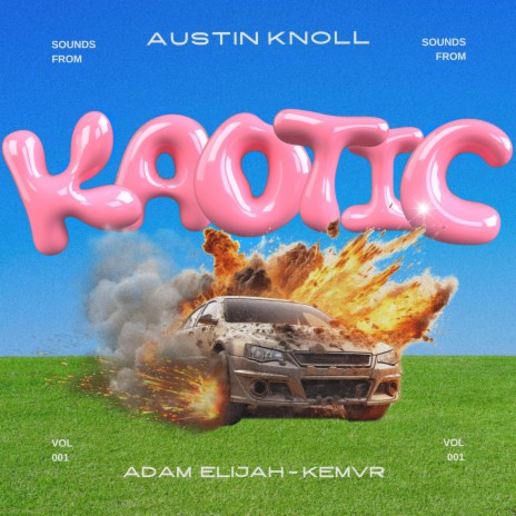 KAOTIC (SPED UP) ft. Adam Elijah & Kemvr | Boomplay Music