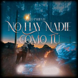 No hay nadie como tú lyrics | Boomplay Music