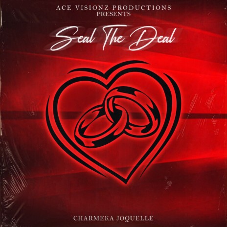 Seal The Deal | Boomplay Music