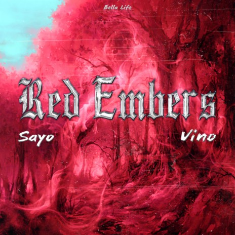 Red Embers ft. Vino | Boomplay Music