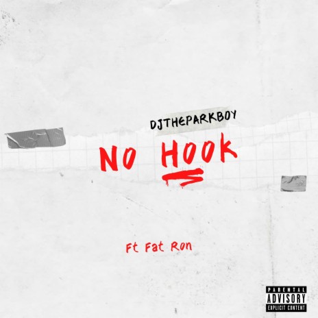 No Hook ft. Fat Ron | Boomplay Music