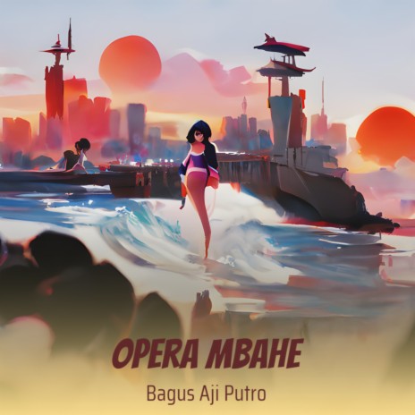 Opera Mbahe (Acoustic) | Boomplay Music