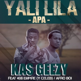 Yali lila apa (feat. 408 empire y celeb & Afro boi)