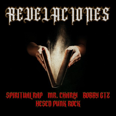 Revelaciones ft. Mr. Charly, Bobby Gtz & Hesed Punk Rock | Boomplay Music