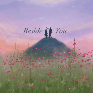 Beside You lyrics | Boomplay Music