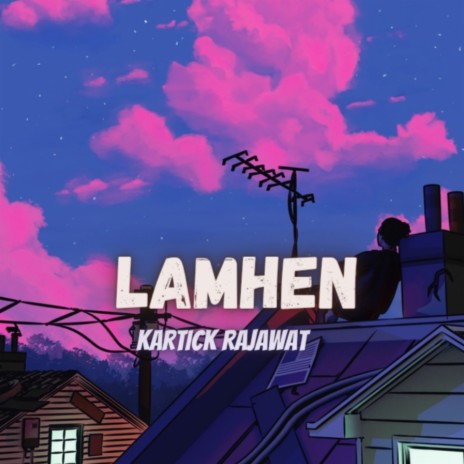 Lamhen | Boomplay Music