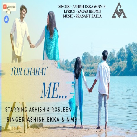 Tor Chahat Me (Nagpuri) ft. NM9 | Boomplay Music