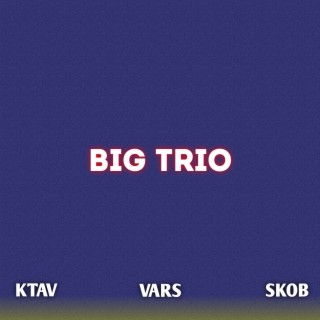 Big Trio