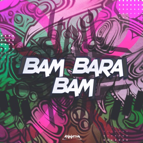 Bam Bara Bam | Boomplay Music