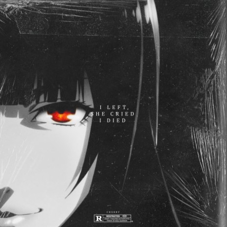 I LEFT, SHE CRIED I DIED | Boomplay Music