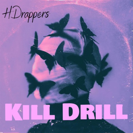 Kill Drill | Boomplay Music