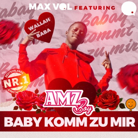 Baby komm zu mir ft. Amz Boy | Boomplay Music