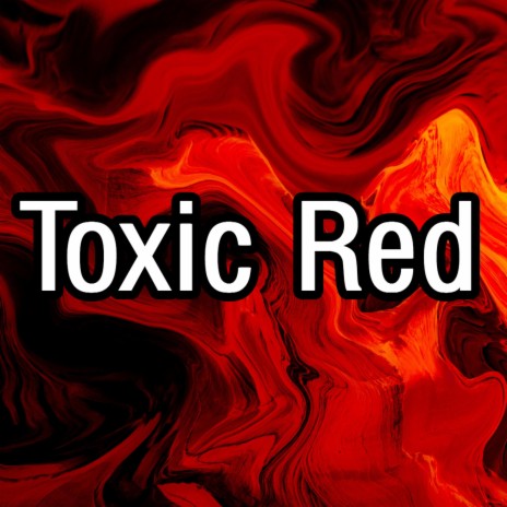 Toxic Red ft. Meek Lamar & Poeboii | Boomplay Music