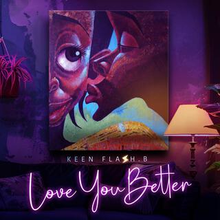 Love You Better