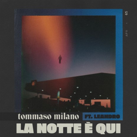 La notte è qui ft. Leandro | Boomplay Music