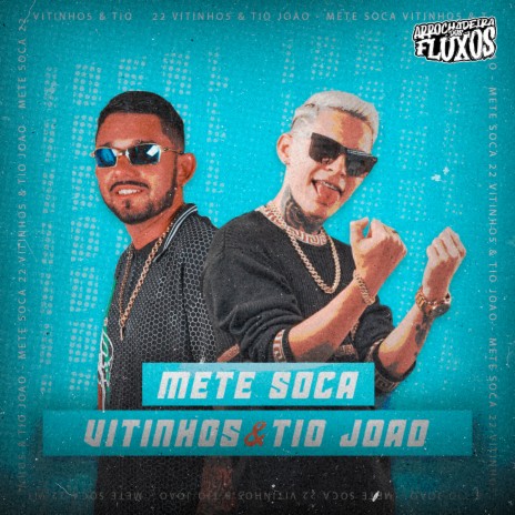 Mete Soca ft. TIO JOÃO & Moanna | Boomplay Music