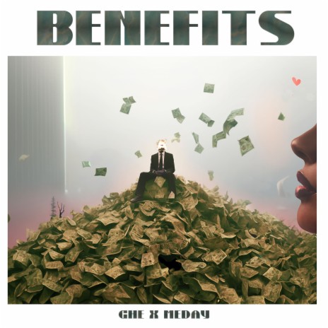 Benefits ft. Meday | Boomplay Music