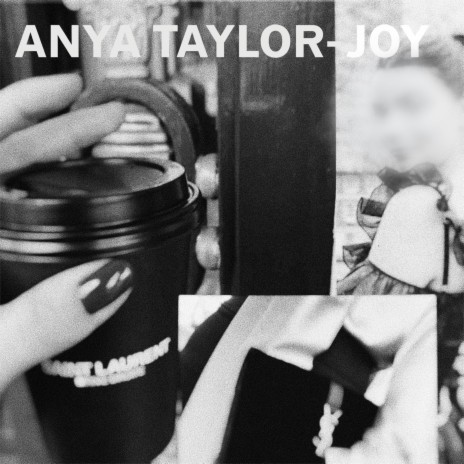 Anya Taylor-Joy ft. The Yung God | Boomplay Music