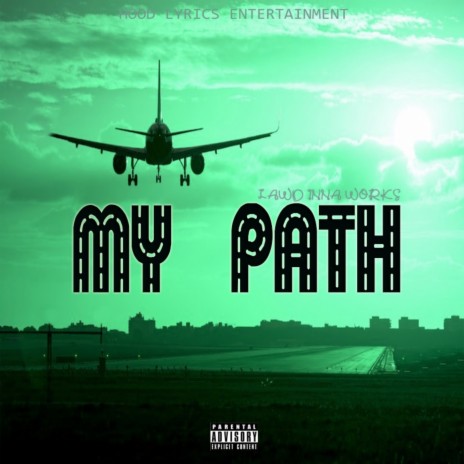 My Path | Boomplay Music