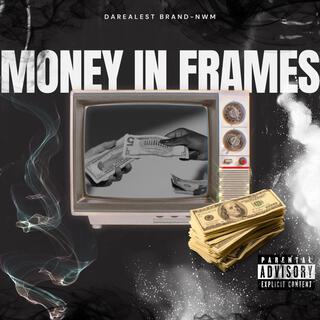 Money in Frames