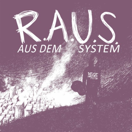 Raus aus dem System | Boomplay Music