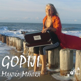 Gopiji - Mantra Mantra (Authentische Mantra-Interpretationen mit einer tiefgreifenden, zeitgemäßen Performance)