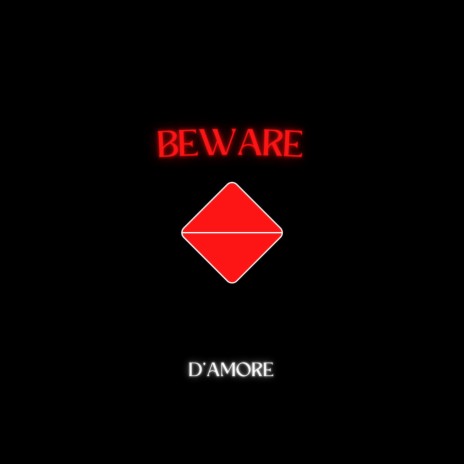 Beware | Boomplay Music