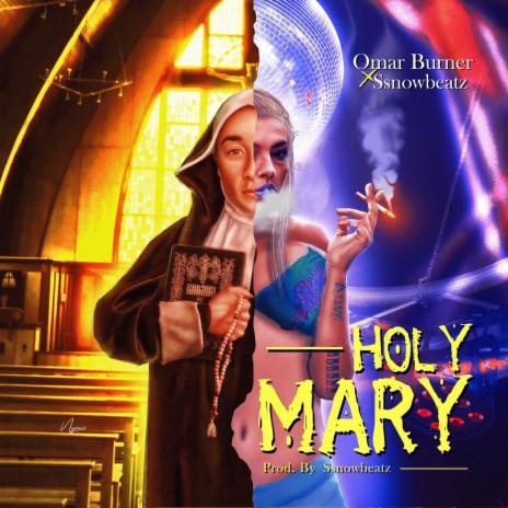 Holy Mary ft. Ssnowbeatz | Boomplay Music