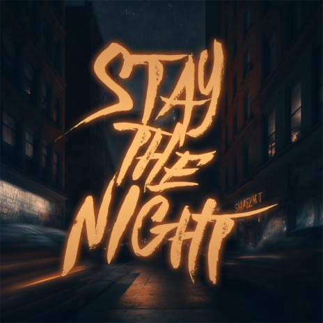 Stay The Night