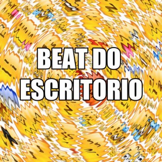 BEAT DO ESCRITORIO