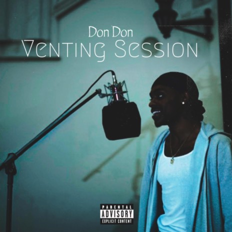 Venting Session | Boomplay Music