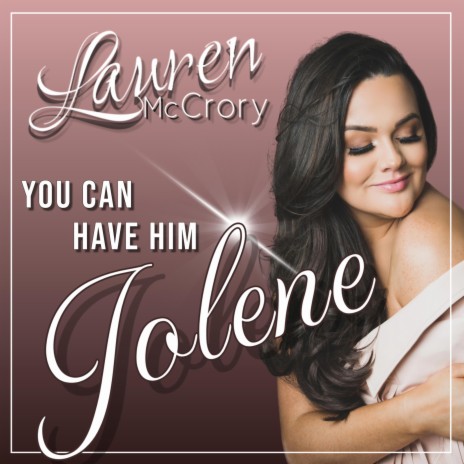 You Can Have Him Jolene
