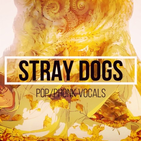 Stray Dogs | Boomplay Music