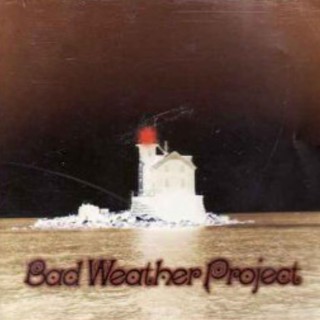 Bad Weather Project