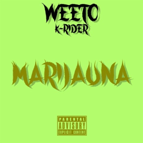 Marijuana ft. K Rider | Boomplay Music