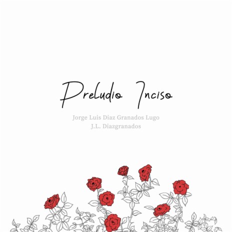 Preludio Inciso (Poema Libre) | Boomplay Music