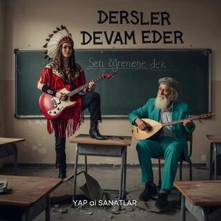 Dersler Devam Eder