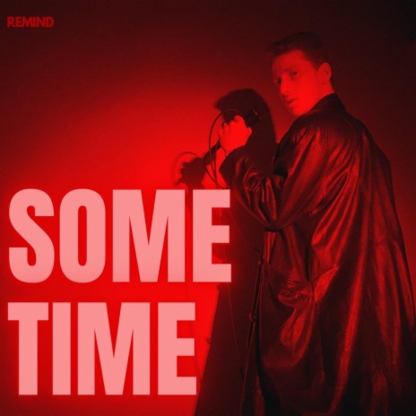 Some Time | Boomplay Music