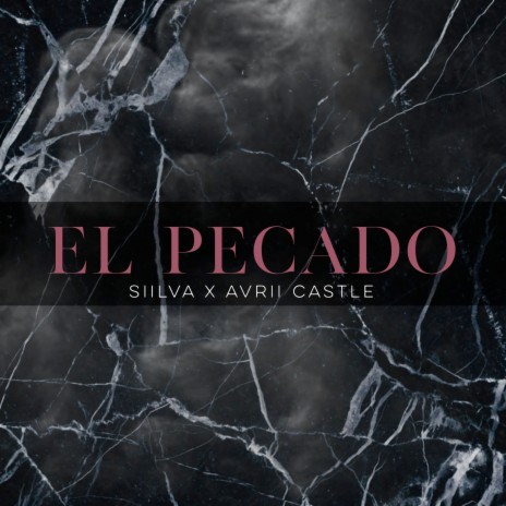 El Pecado ft. Siilva | Boomplay Music