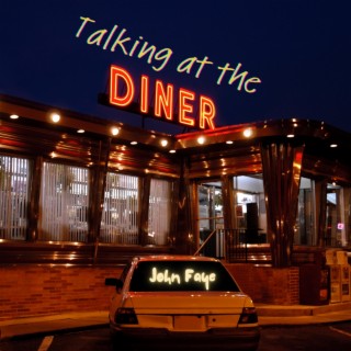 Talking at the Diner lyrics | Boomplay Music