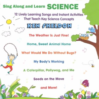 Sing Along and Learn Science