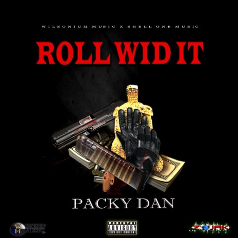 Roll Wid It | Boomplay Music