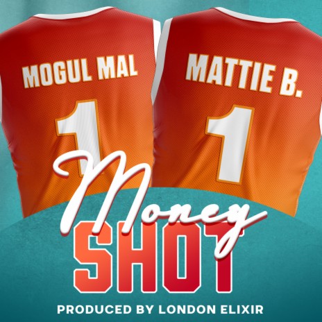 Money Shot ft. Mogul Mal | Boomplay Music