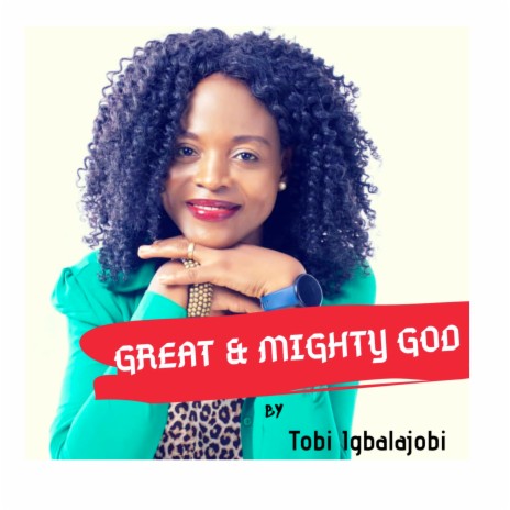 Great and Mighty God | Boomplay Music