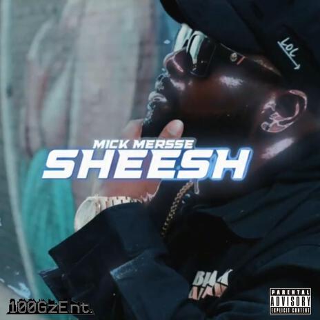 SHEESH | Boomplay Music