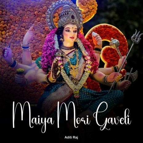 Maiya Mori Gaveli | Boomplay Music