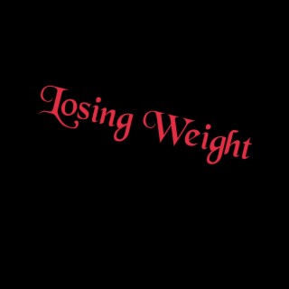 Losing Weight