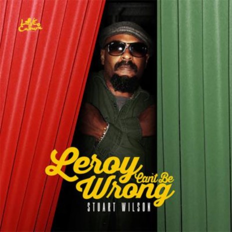 Leroy Can't Be Wrong | Boomplay Music